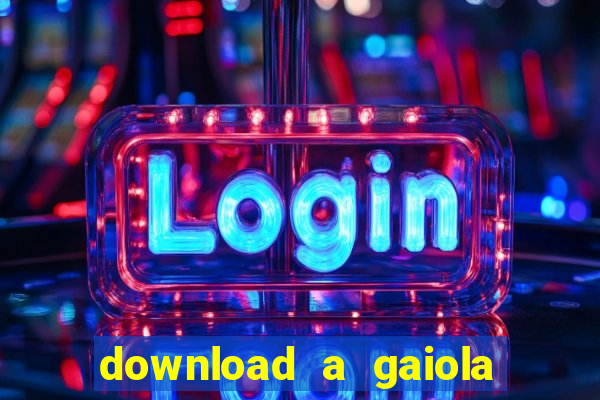 download a gaiola das loucas (1996 dublado)